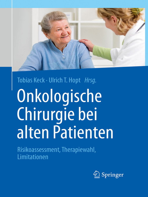 Title details for Onkologische Chirurgie bei alten Patienten by Tobias Keck - Available